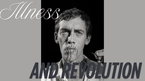 Continued Breakup Files: Illness and Revolution